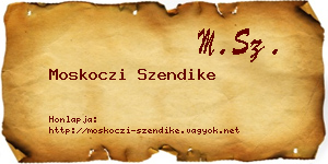 Moskoczi Szendike névjegykártya
